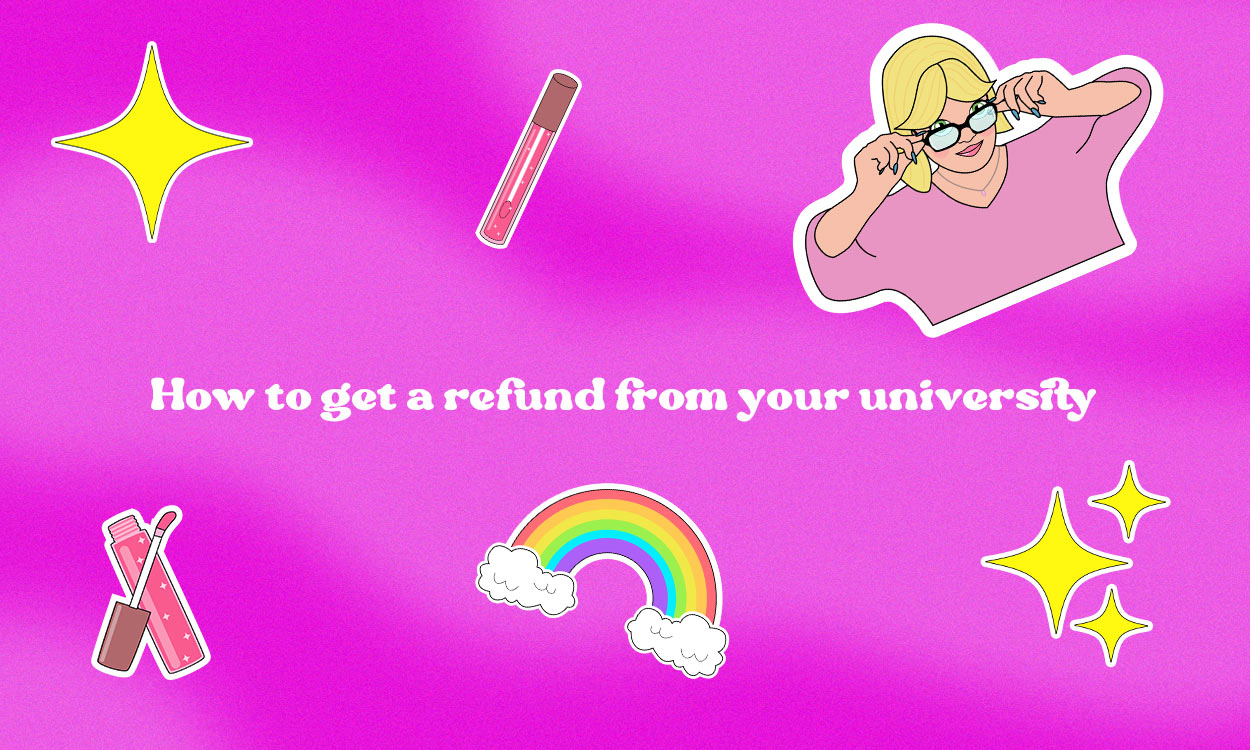 How to get a refund from your university, explained by a blonde